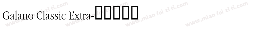 Galano Classic Extra字体转换